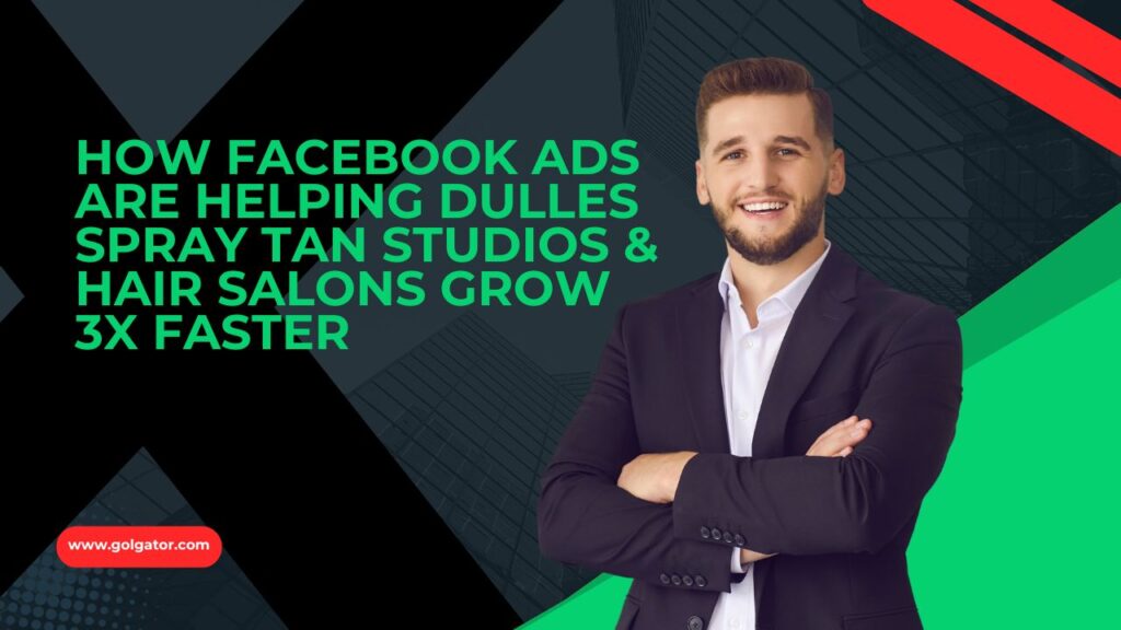 Facebook Ads driving 3X growth for Dulles spray tan studios and hair salons"